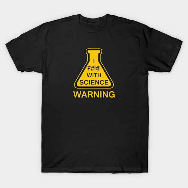 Science Warning T-Shirt by katiestack.art